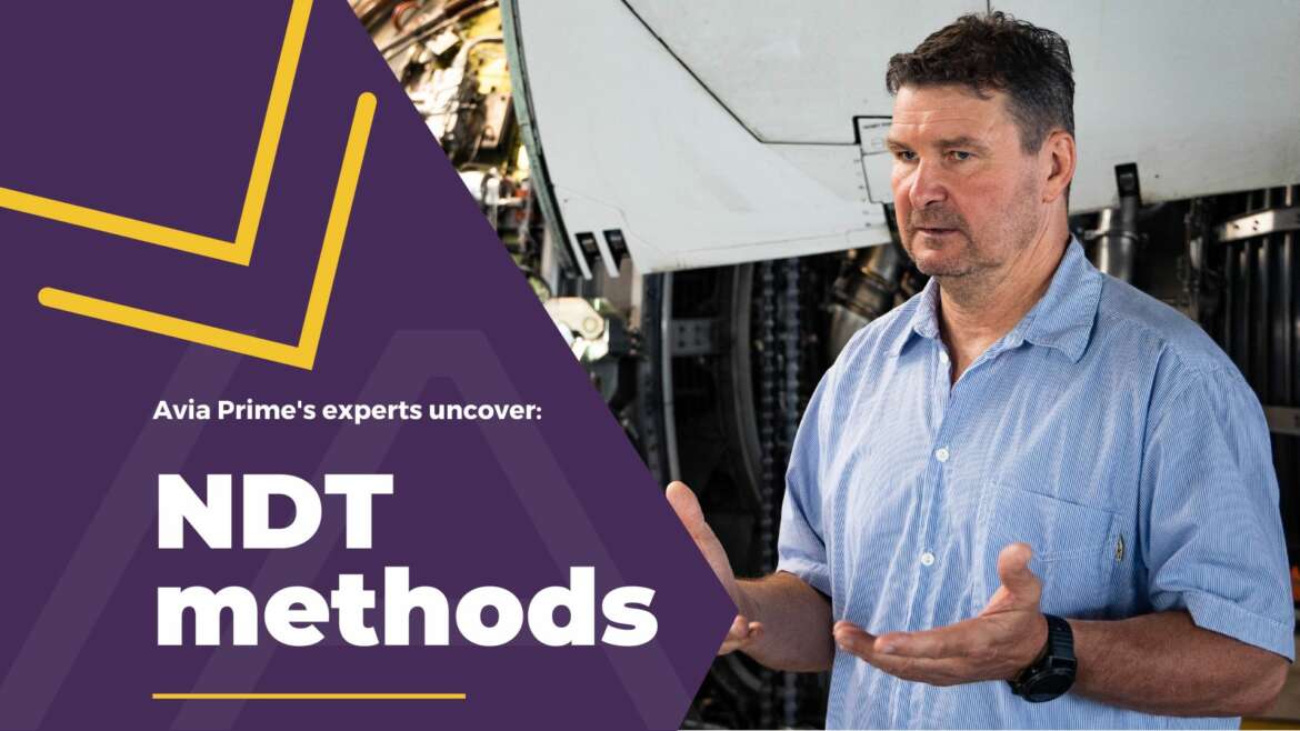 How to inspect an aircraft for cracks? NDT methods in MRO